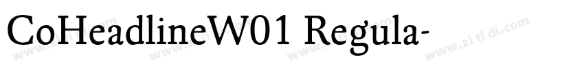 CoHeadlineW01 Regula字体转换 CoHeadlineW01 Regula字体转换